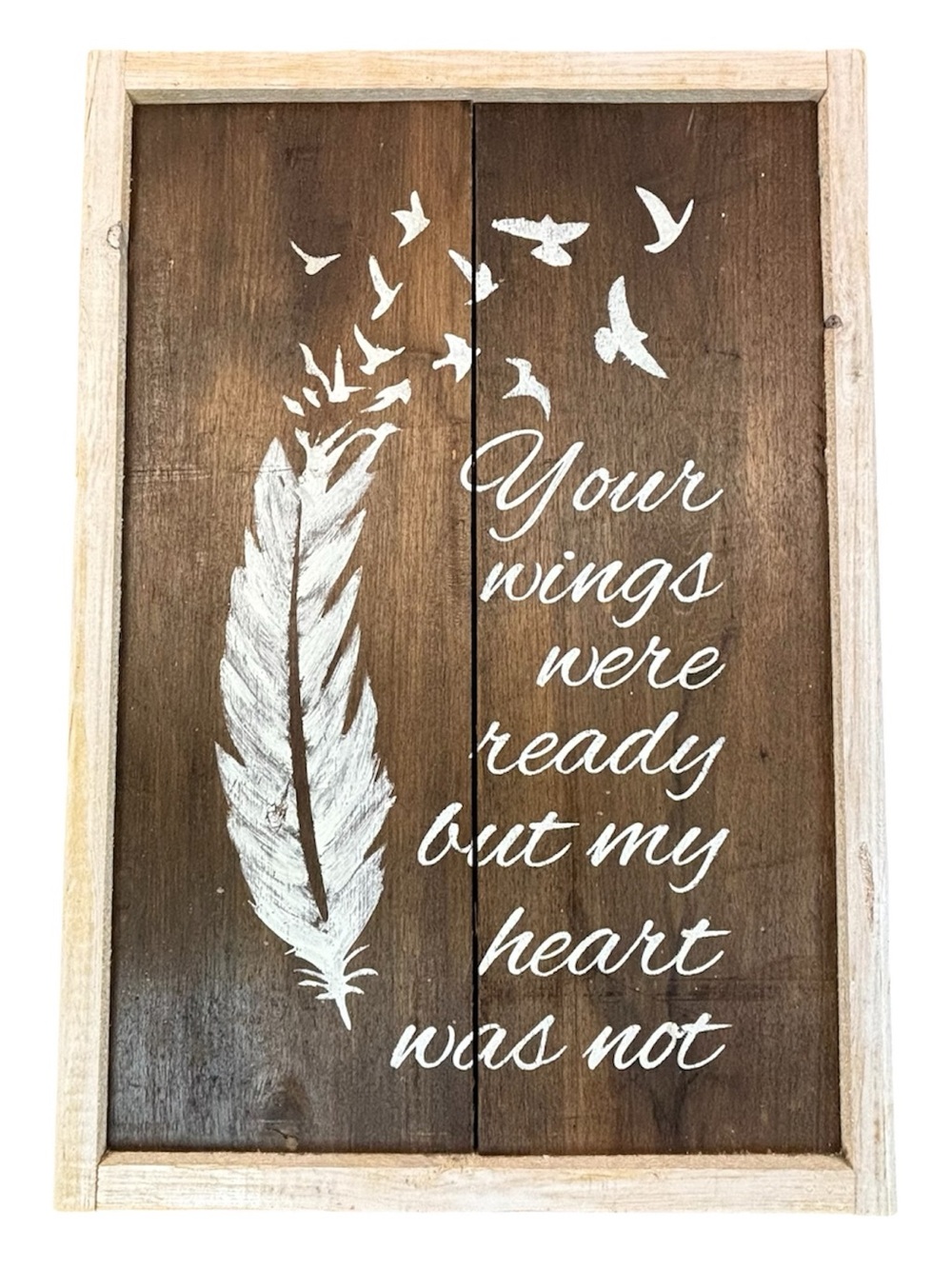 Rustic Wood Memorial Wall Art Sign Your Wings Were Ready My Heart Was Not 14x11 - Picture 2 of 12